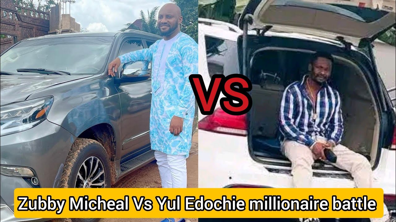 Zubby Micheal Vs Yul Edochie millionaire battle, networth and personalities 