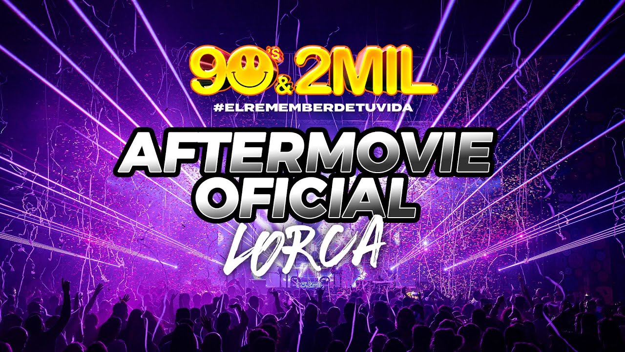 Aftermovie Oficial. 90's & 2MIL Lorca 2025.