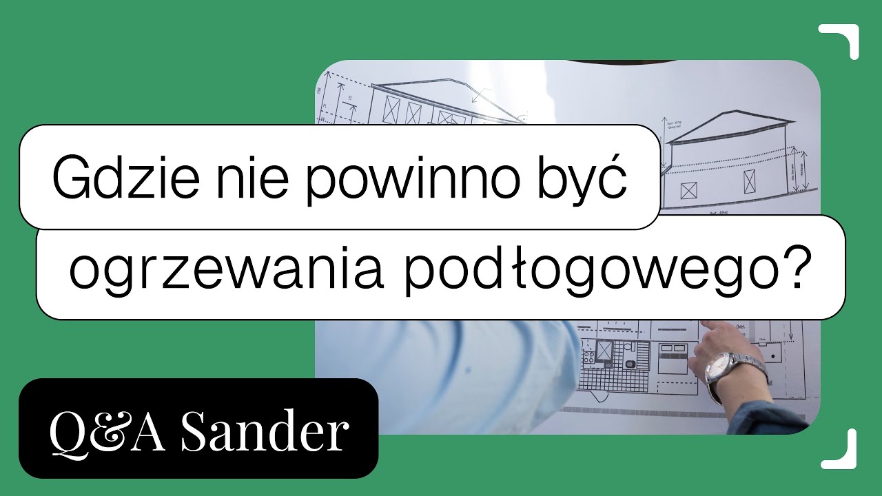 Gdzie nie powinno być ogrzewania podłogowego? Gdzie nie układać podłog&oacute;wki? Sander System #3