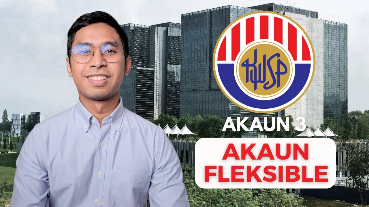 Benda yang kau patut tahu tentang Akaun Fleksibel KWSP