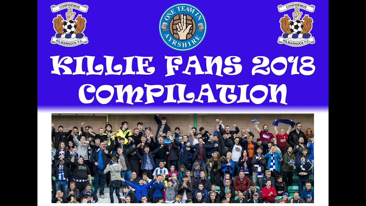 Killie Fans Compilation 2018