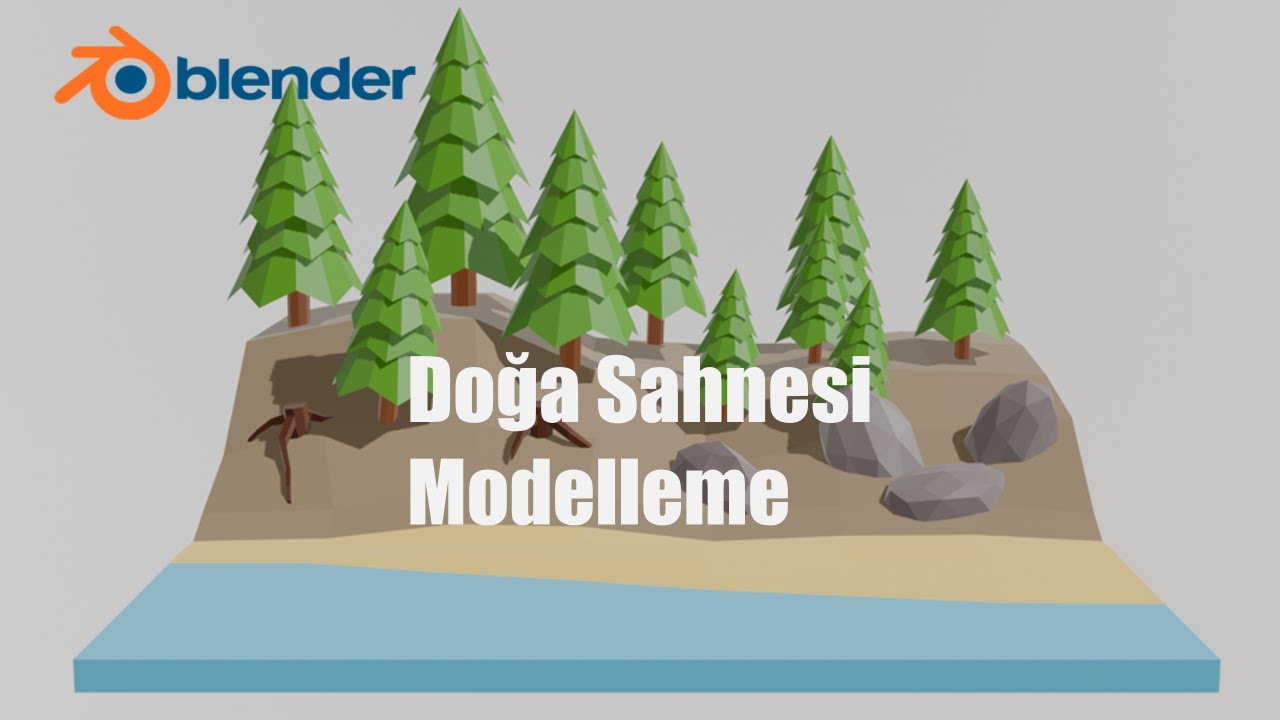 Blender ile Low Poly Doğa Sahnesi Modelleme | Tepe, Ağaç, Kütük ve Kaya Yapımı