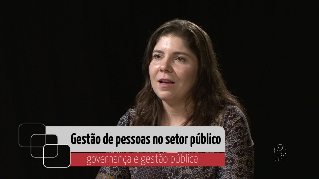 Governança e gestão pública: Gestão de pessoas no setor público