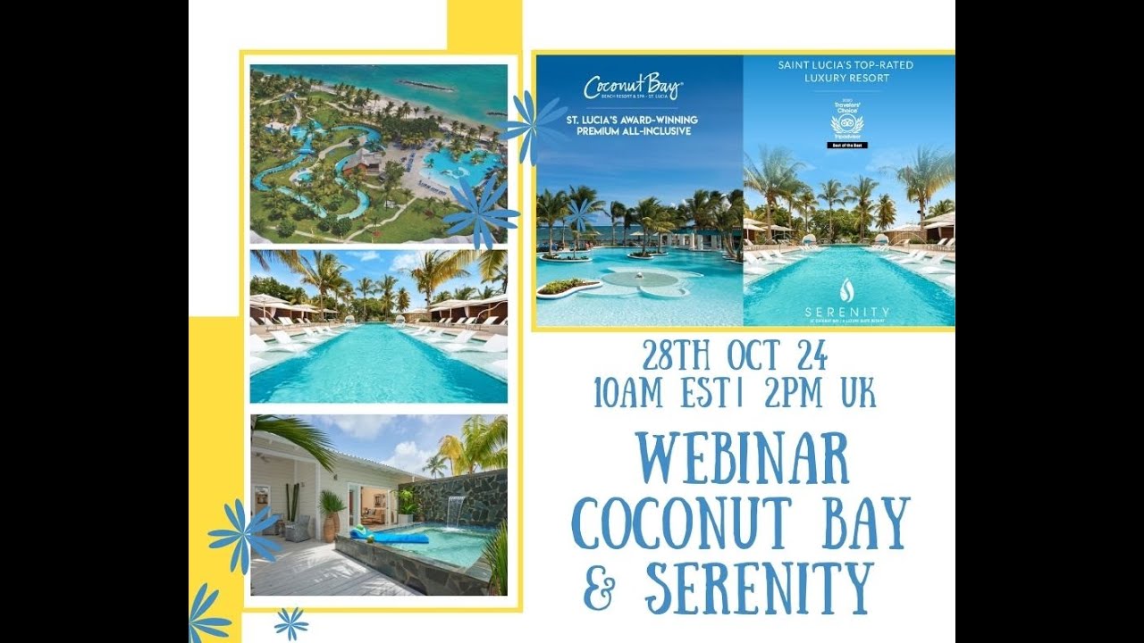COCONUT BAY BEACH RESORT & SPA, SAINT LUCIA VIRTUAL FAM TRIP