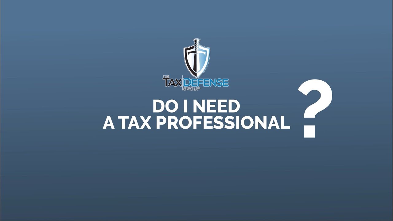 Do I need a Tax Professional? | How to Communicate with the IRS