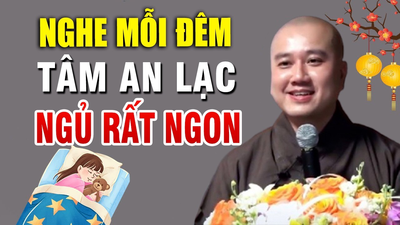 Mỗi Đêm Khó Ngủ Hãy Nghe Bài Giảng Này 