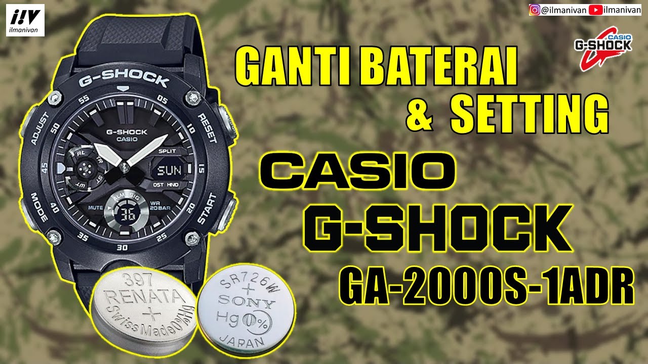 GANTI BATERAI & SETTING KALIBRASI CASIO G SHOCK GA-2000S-1ADR