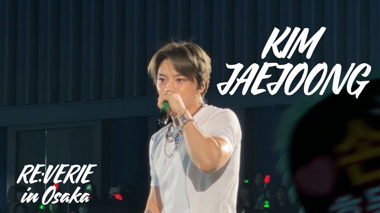 251130 김재중(KIM JAEJOONG) in Osaka ‘RE:VERIE’ - RE:FLECTION+Goodmorning Night+Glorious Day