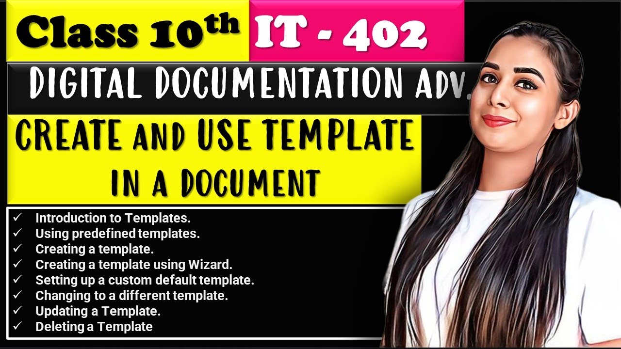 Create and use Template | Digital Documentation | Class 10 Information Technology | IT - 402