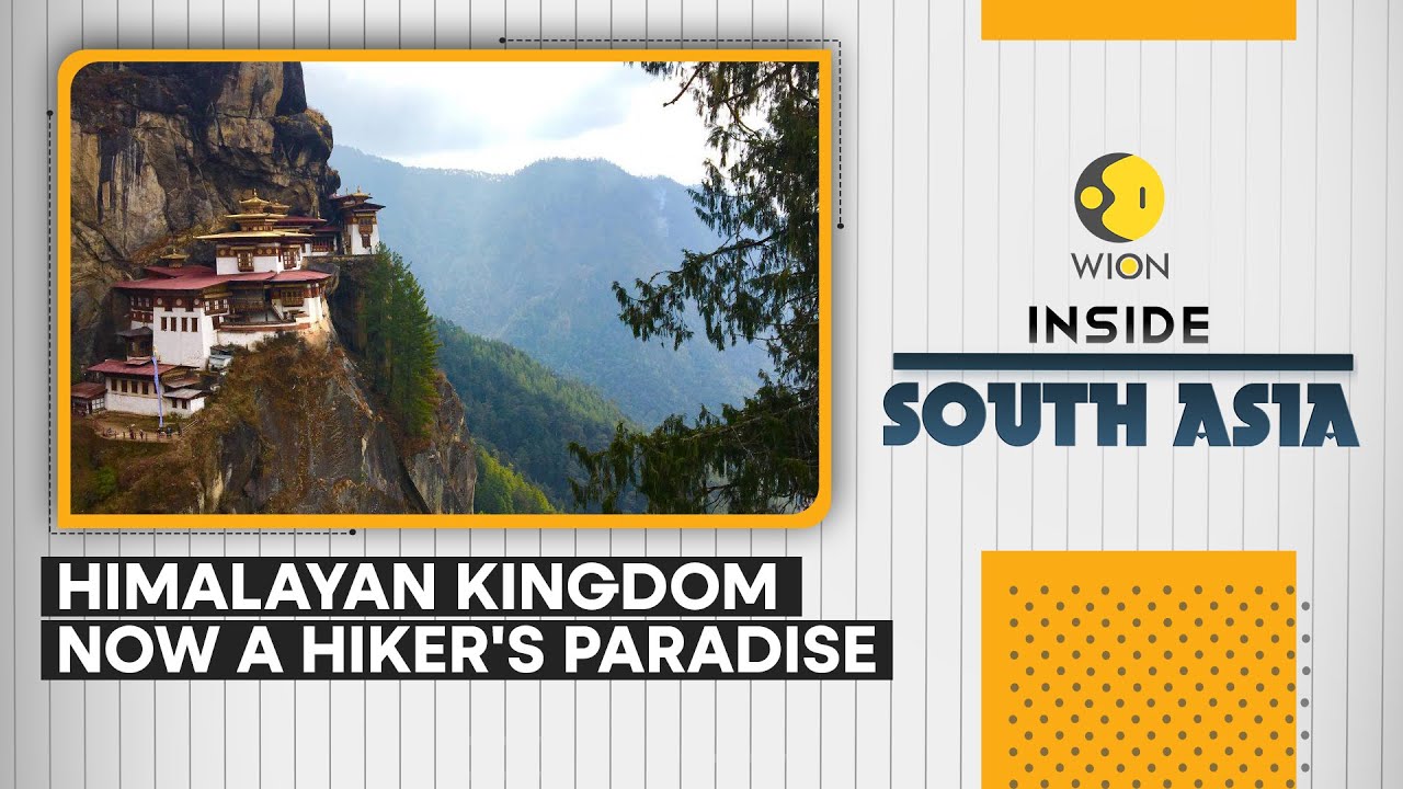 Inside South Asia: Himalayan kingdom now a hiker's paradise