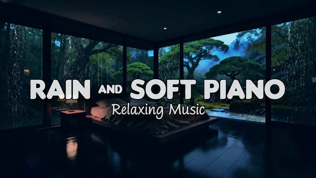 Relaxing Piano Music with Rain Sounds for Sleep, Stress Relief & Anxiety (No Ads)