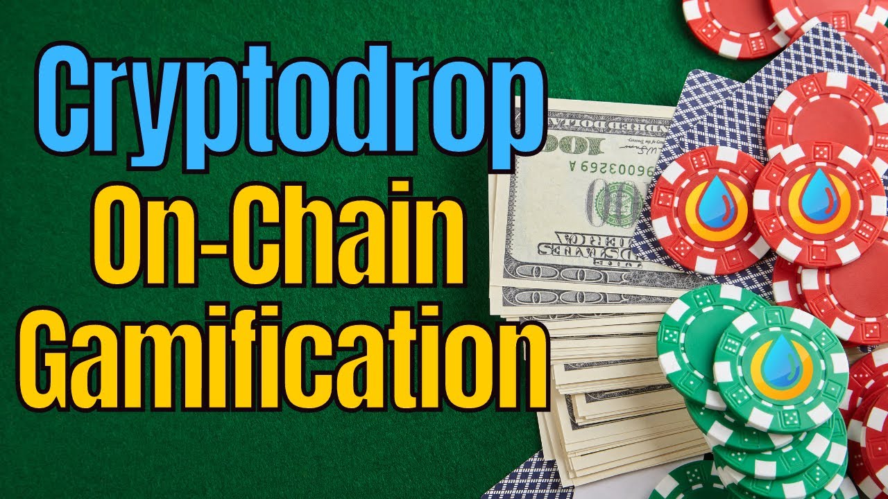 CRYPTODROP - ON CHAIN GAMIFICATION - CDROP TOKEN