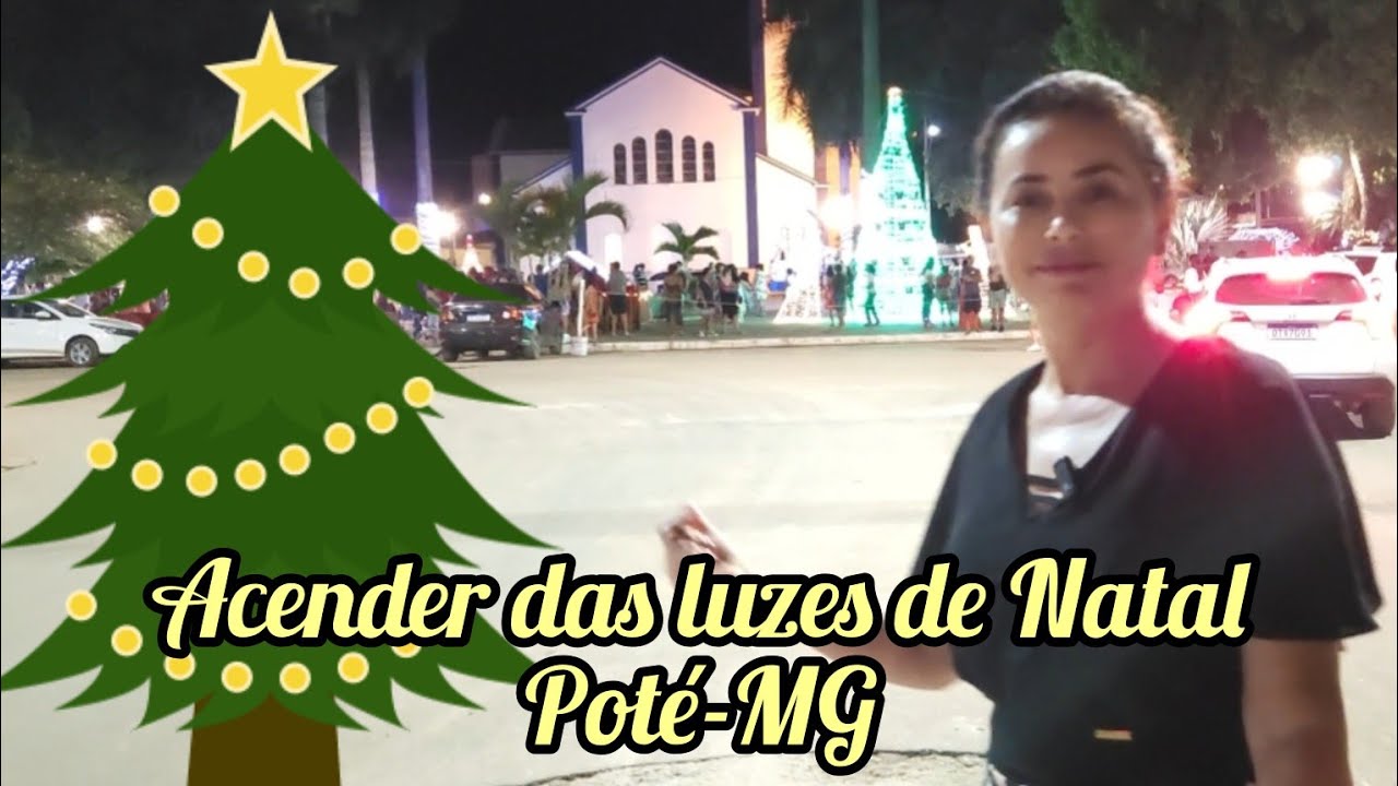 Acender das luzes de Natal Poté-MG #travel #natal #nordeste #lugaresdeminas #culturamineira