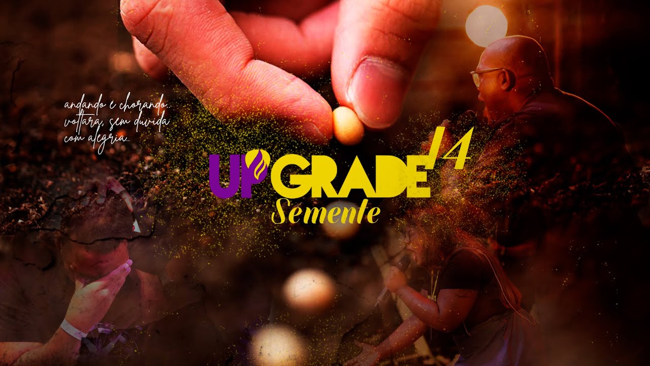 Seminário UPGRADE 14 Edição - 24 SAB MANHÃ