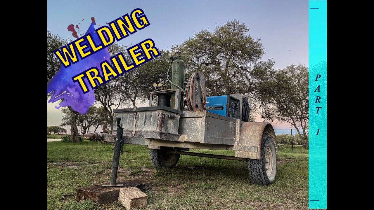 Welding Trailer Improvements (Part 1)