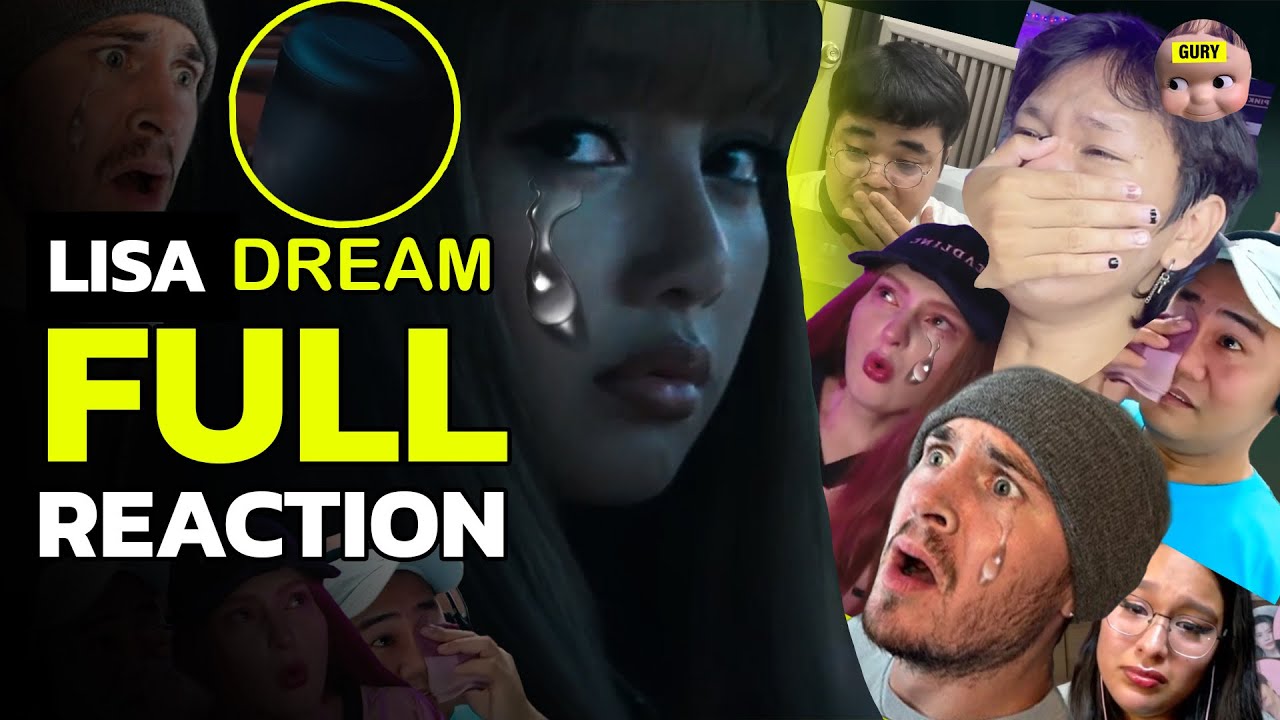 FULL REACTION! | LISA - DREAM MV รีแอคชั่น