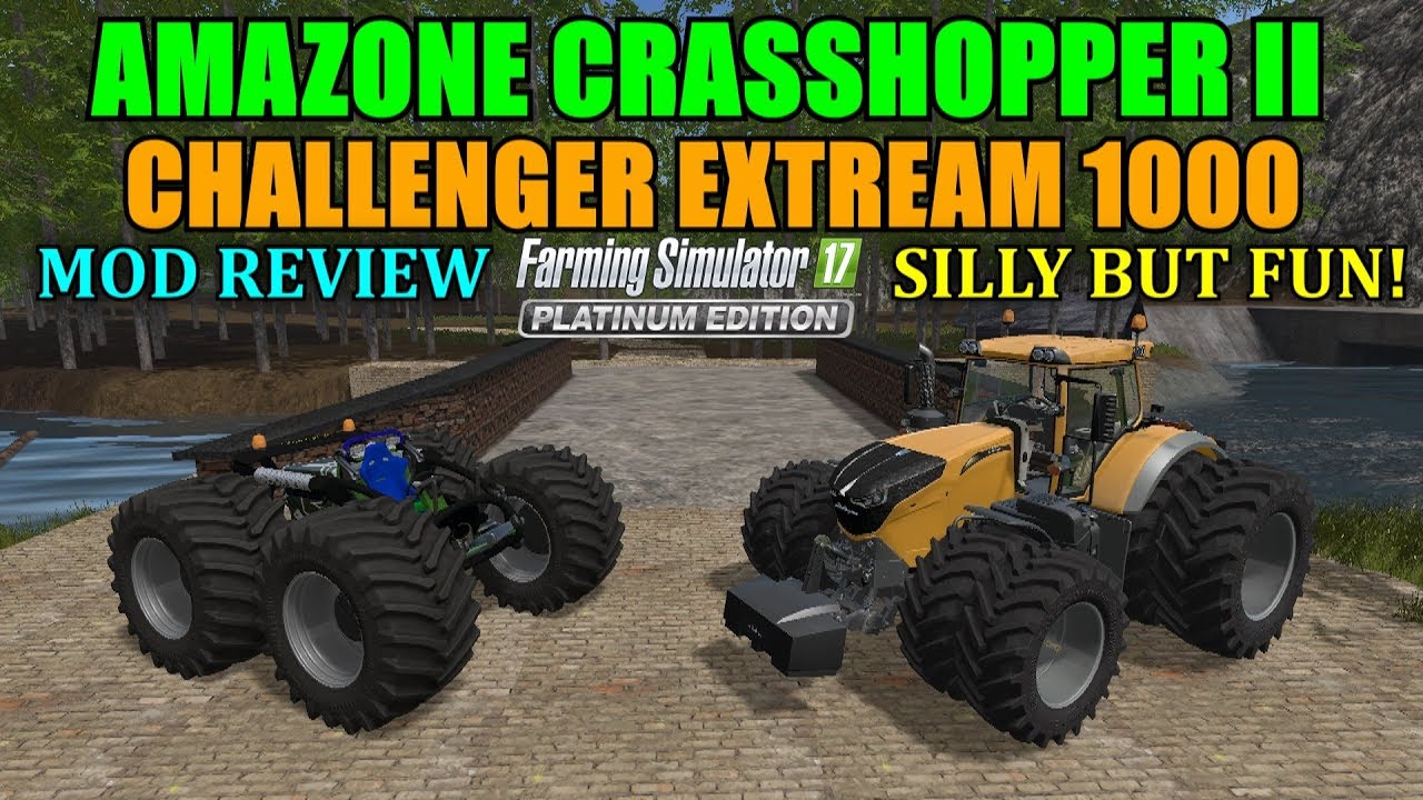FS17 - Amazone Crasshopper II & Challenger Extreme 1000 Series "Mod Review"