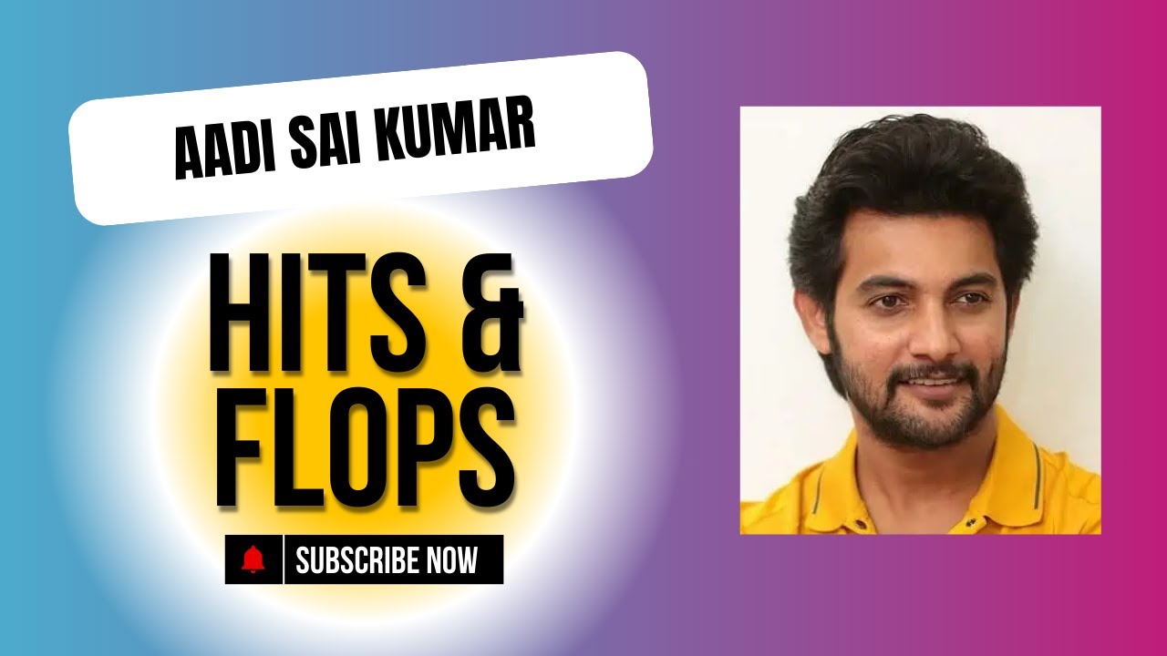 Aadi SaiKumar Hits & Flops  | All Movies List Up To Shambhala (2025) Movie Review | Upcoming Movies