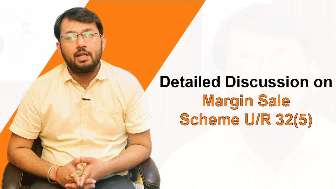 Detailed Discussion on Margin Sale Scheme under Rule 32(5) of CGST Rules