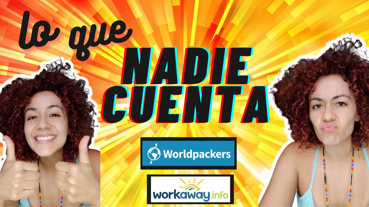 ⚠️ Lo Bueno y lo MALO de hacer Voluntariados (WORLDPACKERS - WORKAWAY)▷Ojalá hubiera sabido esto😅