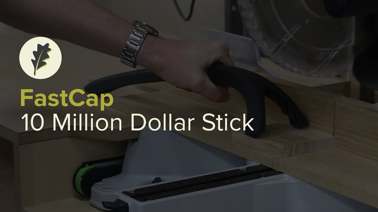 FastCap 10 Million Dollar Stick