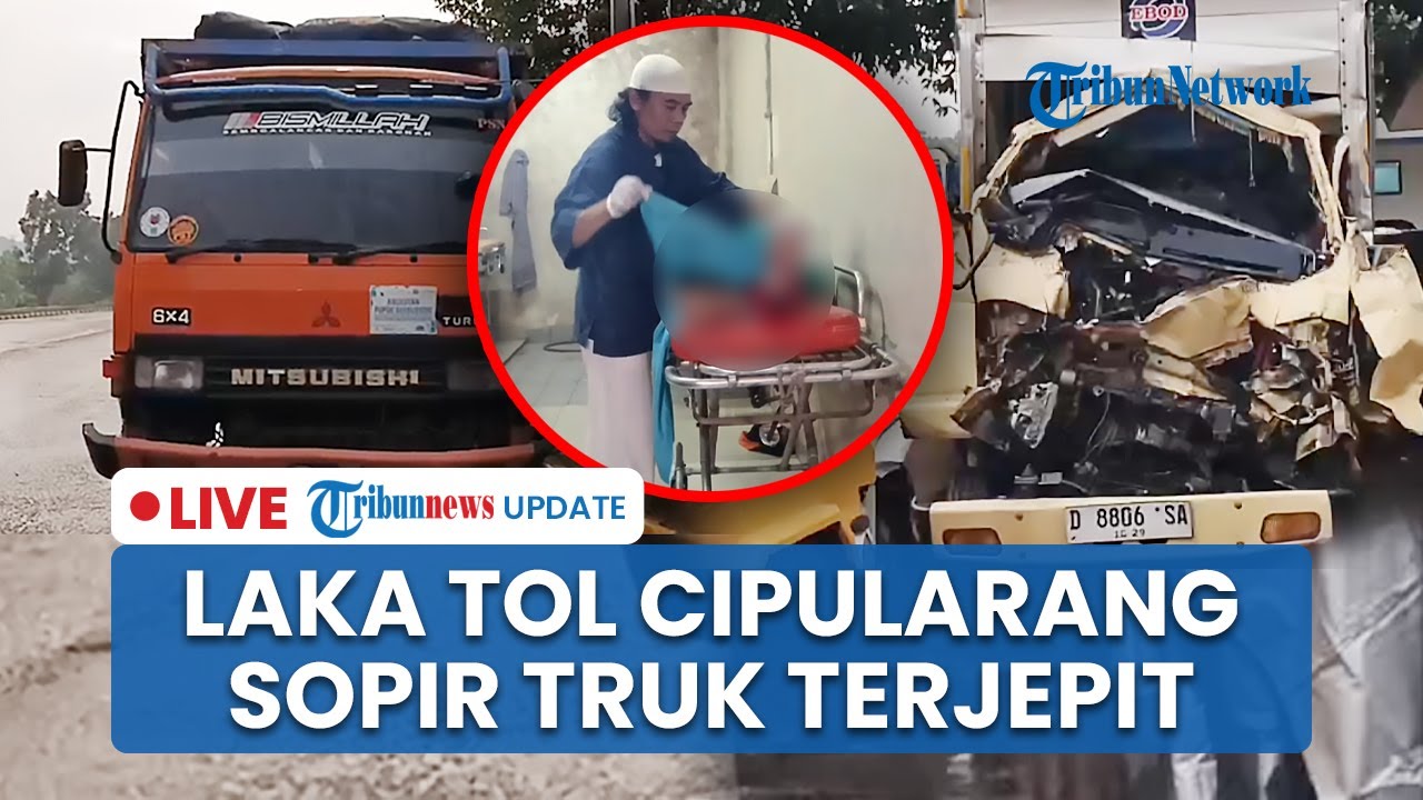 🔴 LIVE: Sopir Truk Terjepit dalam Kecelakaan Maut Tol Cipularang yang Libatkan 3 Kendaraan