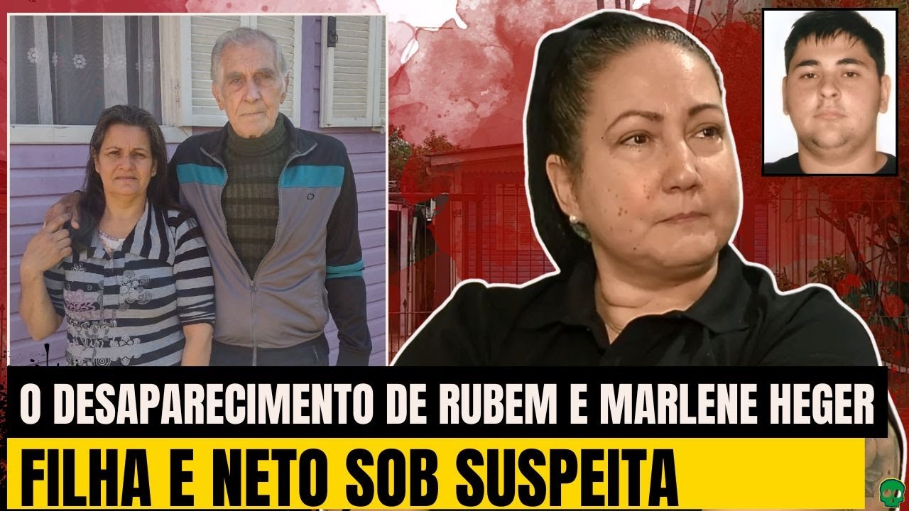 Caso Rubem e Marlene Heger: Desaparecimento, Investiga&ccedil;&atilde;o e J&uacute;ri &mdash;Cachoeirinha (RS)