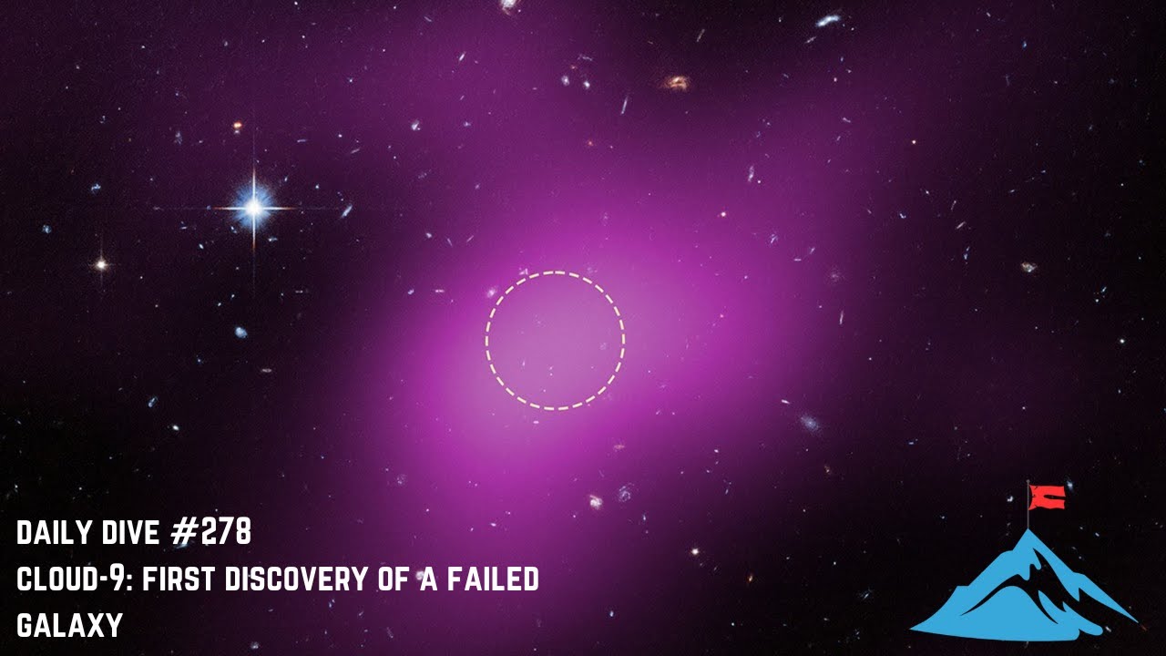 Daily Dive # 278 | Cloud-9: The Galaxy That Never Was