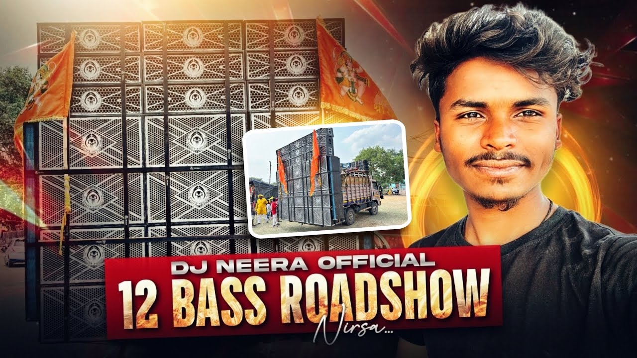 Dj Neera Official 12 Bass Roadshow In Nirsa कलश यात्रा || Dj Neera Sound ￼Quality 🔥