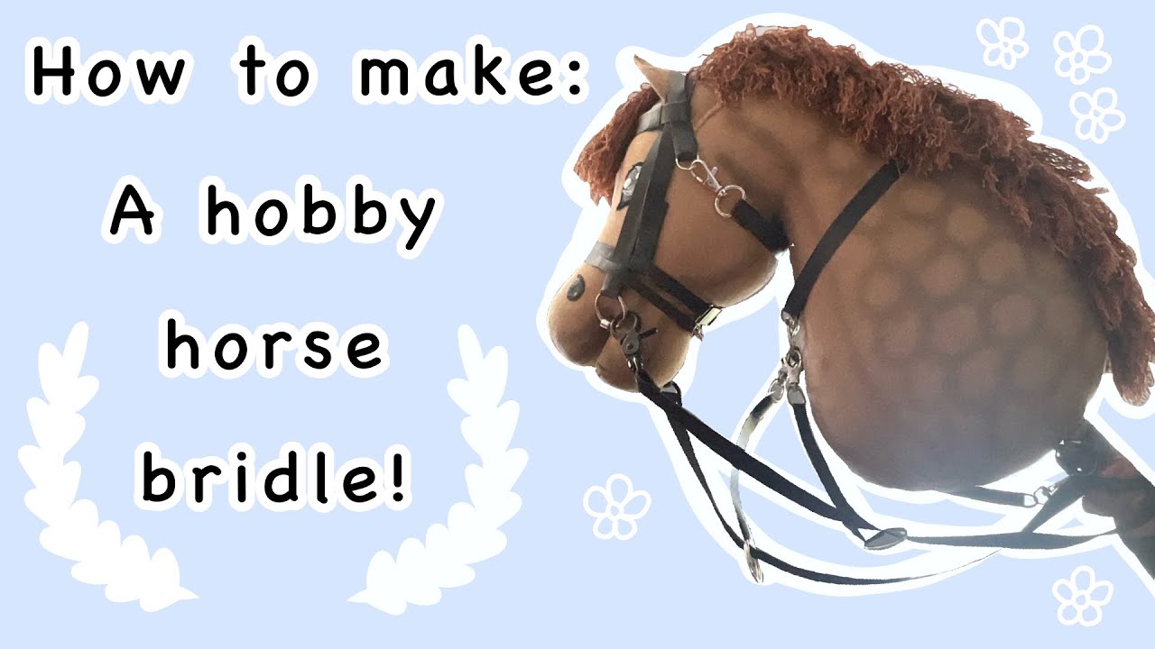HOW TO: Hobby horse bridle (+ Breastplate and Martingale)