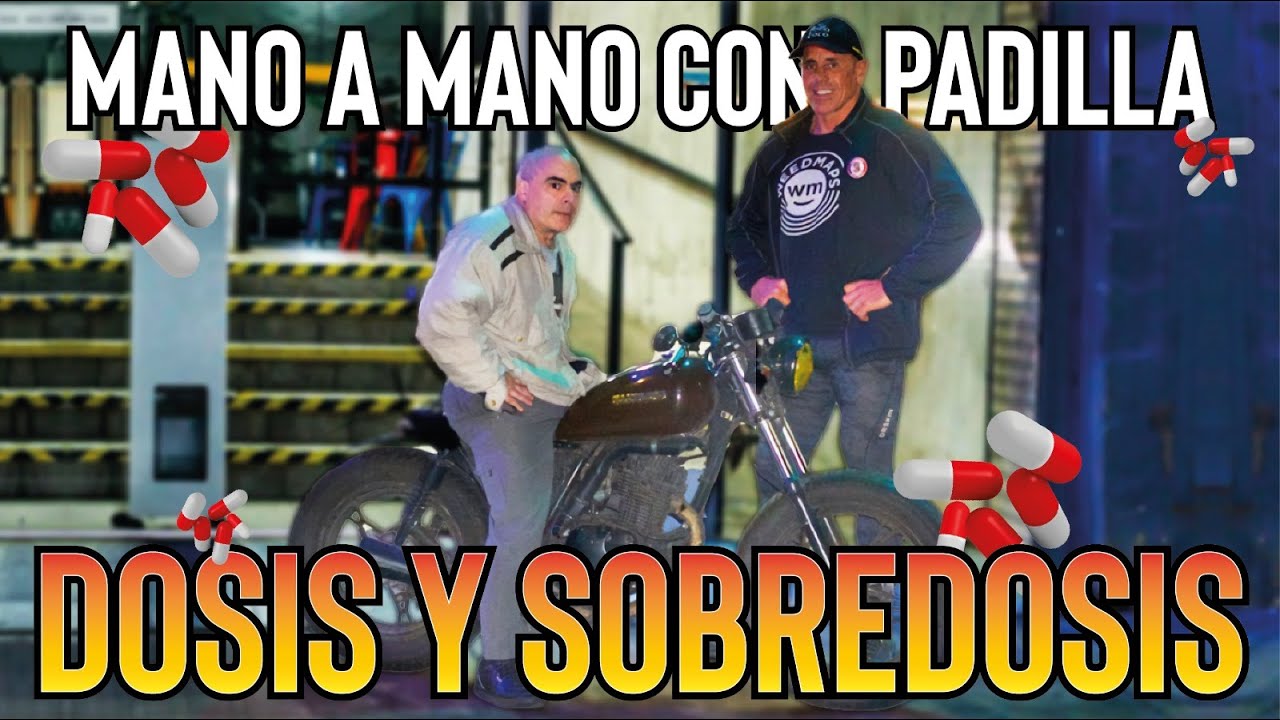 DOSIS Y SOBREDOSIS 💊 💊 💊 --- MANO A MANO CON PADILLA.