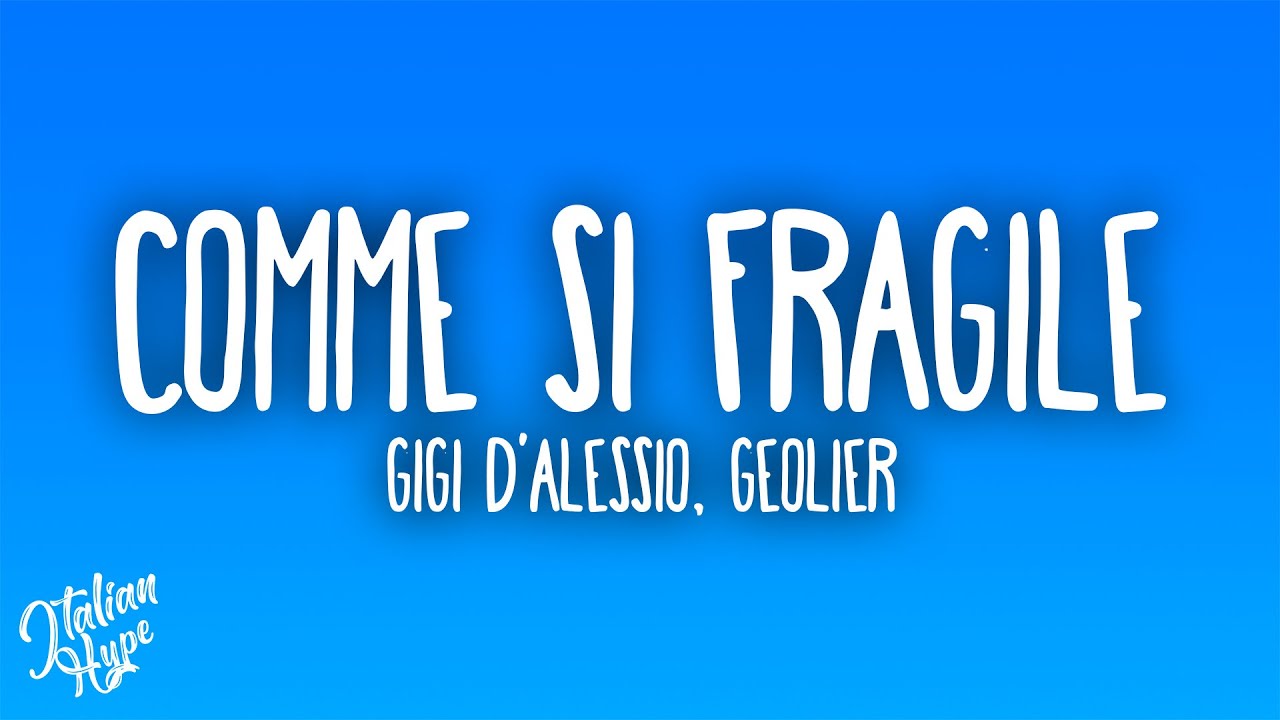 Gigi D'Alessio, Geolier - Comme si fragile