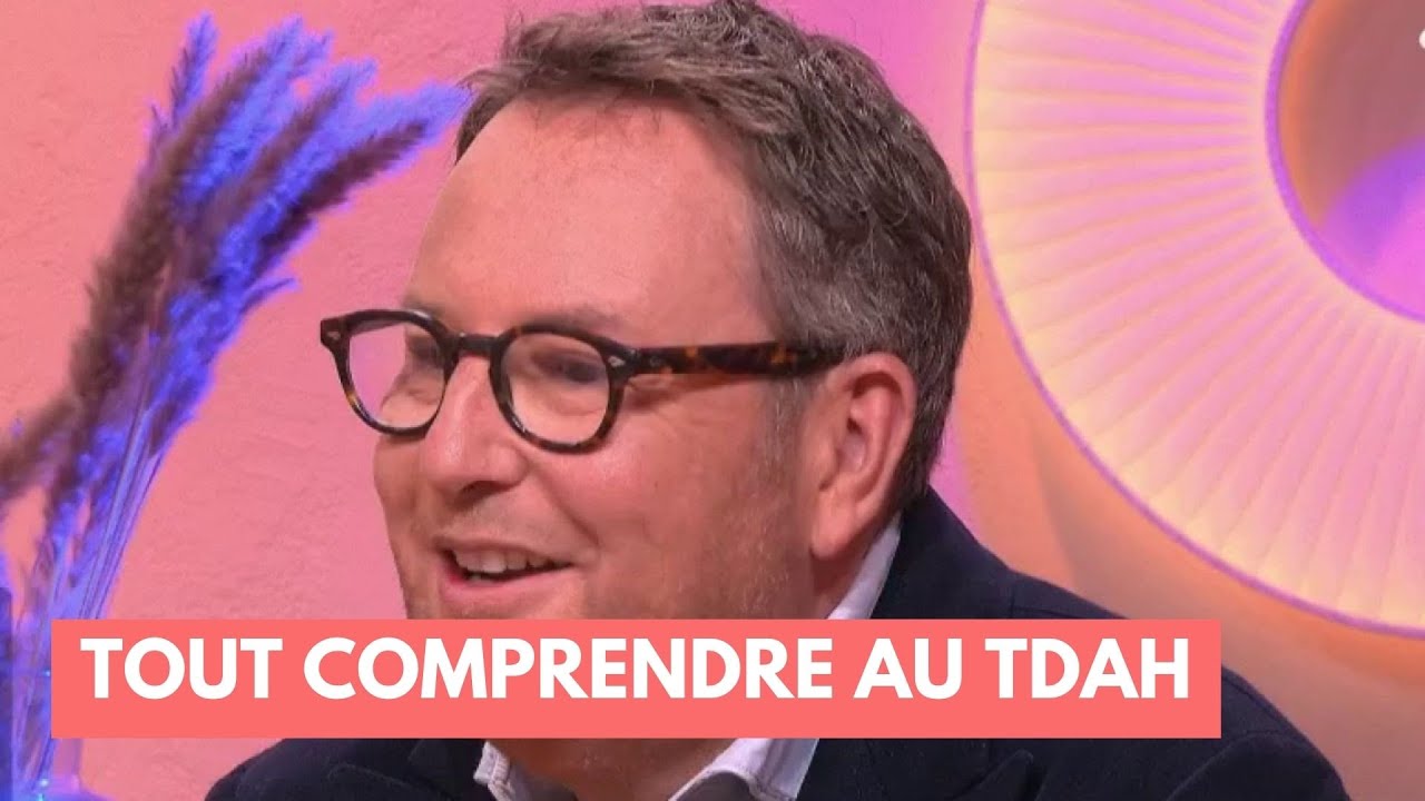 Tout comprendre au TDAH - La Maison des maternelles #LMDM