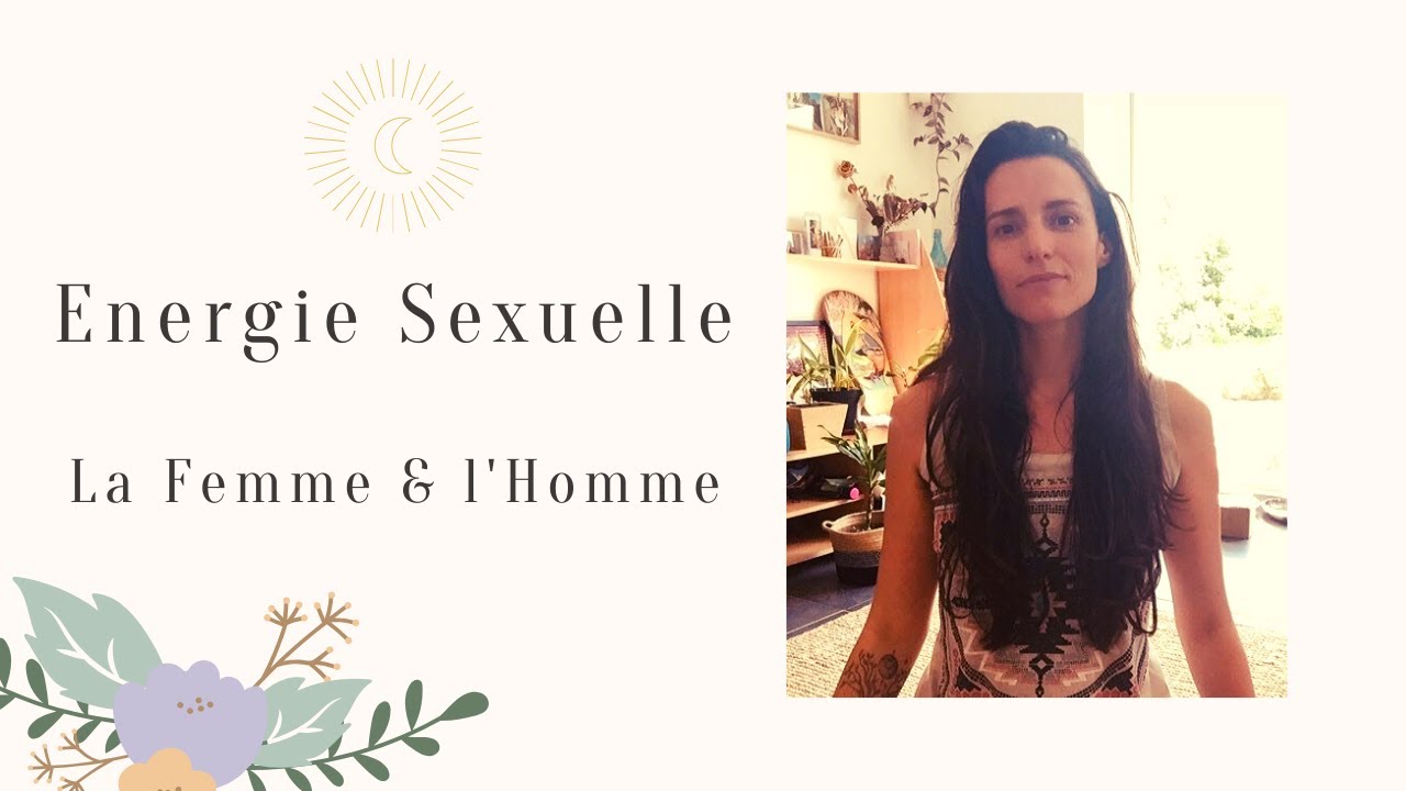 Énergie sexuelle : La difference principale entre l'Homme et la Femme