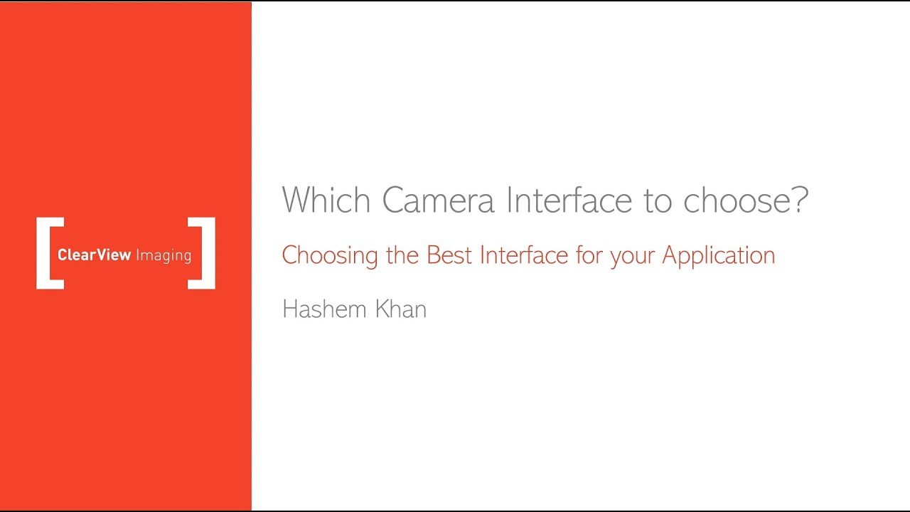 Machine Vision Standards: Choosing the Best Camera Interface for your Application