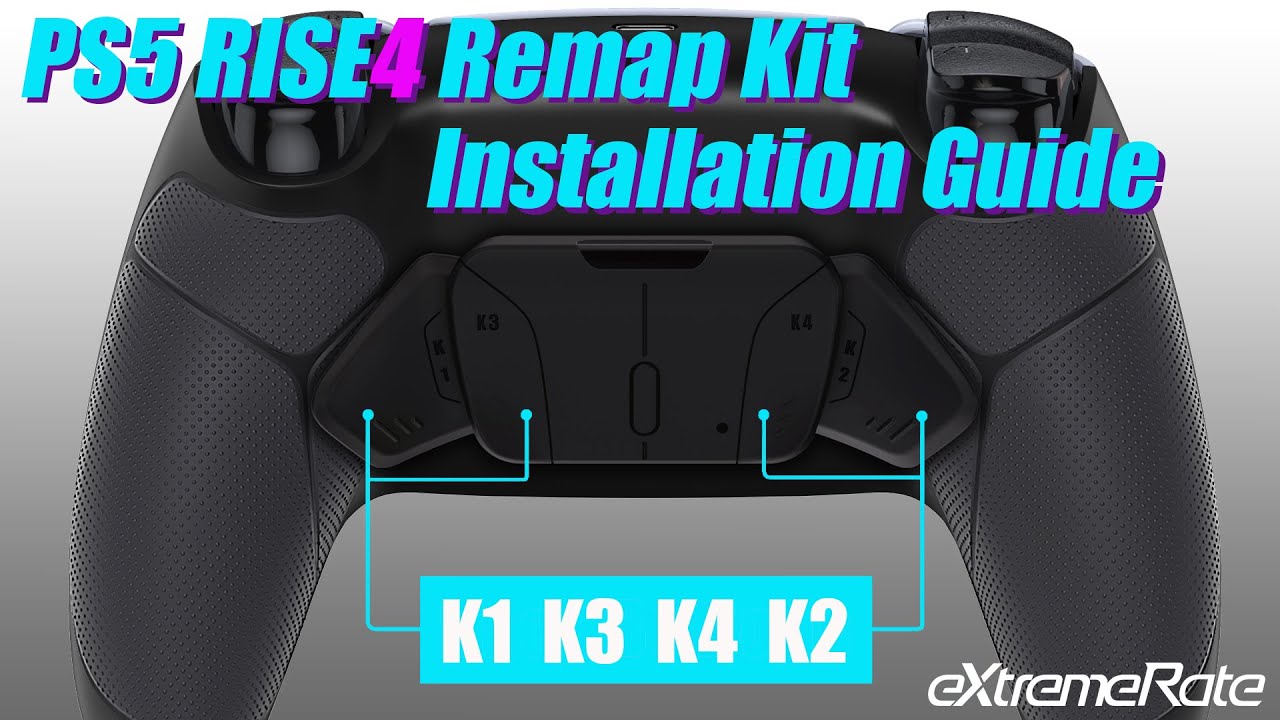 eXtremeRate PS5 Controller RISE4 Remap Kit Installation Guide - 4 Back Buttons - BDM-010 & BDM-020
