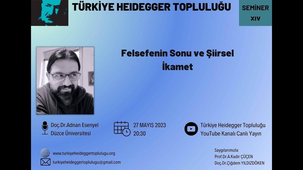 Seminer XIV: Felsefenin Sonu ve Şiirsel İkamet