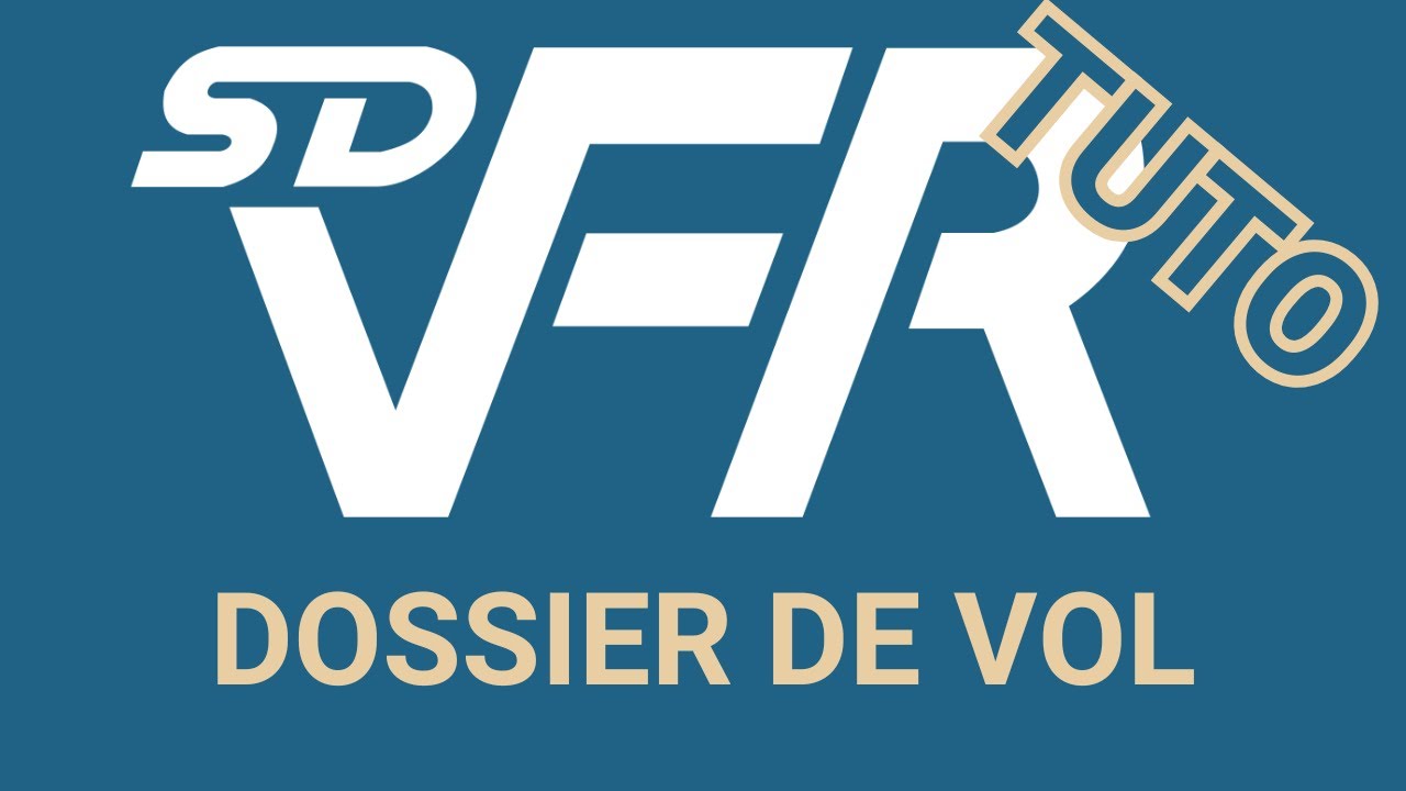 SDVFR Next - Dossier de vol