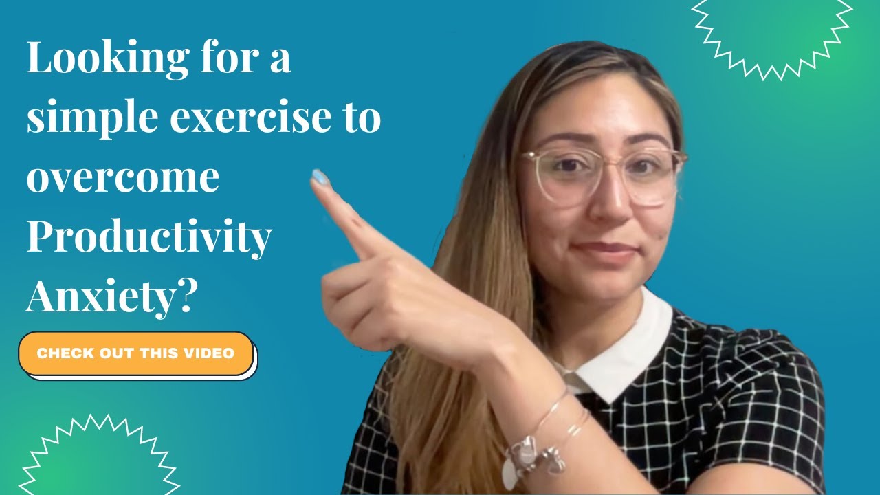 Easy Tool to Deal with Productivity Anxiety