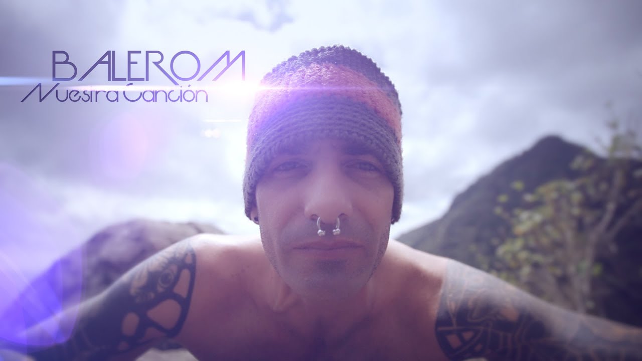 Balerom - Nuestra Canción (Official Music Video)