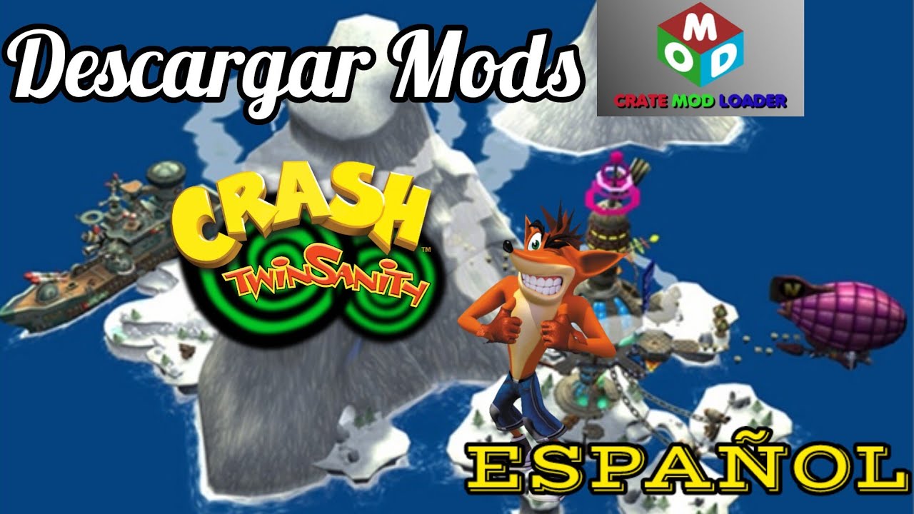 ✅ COMO USAR CRATE MOD LOADER PARA CRASH TWINSANTY - TUTORIAL