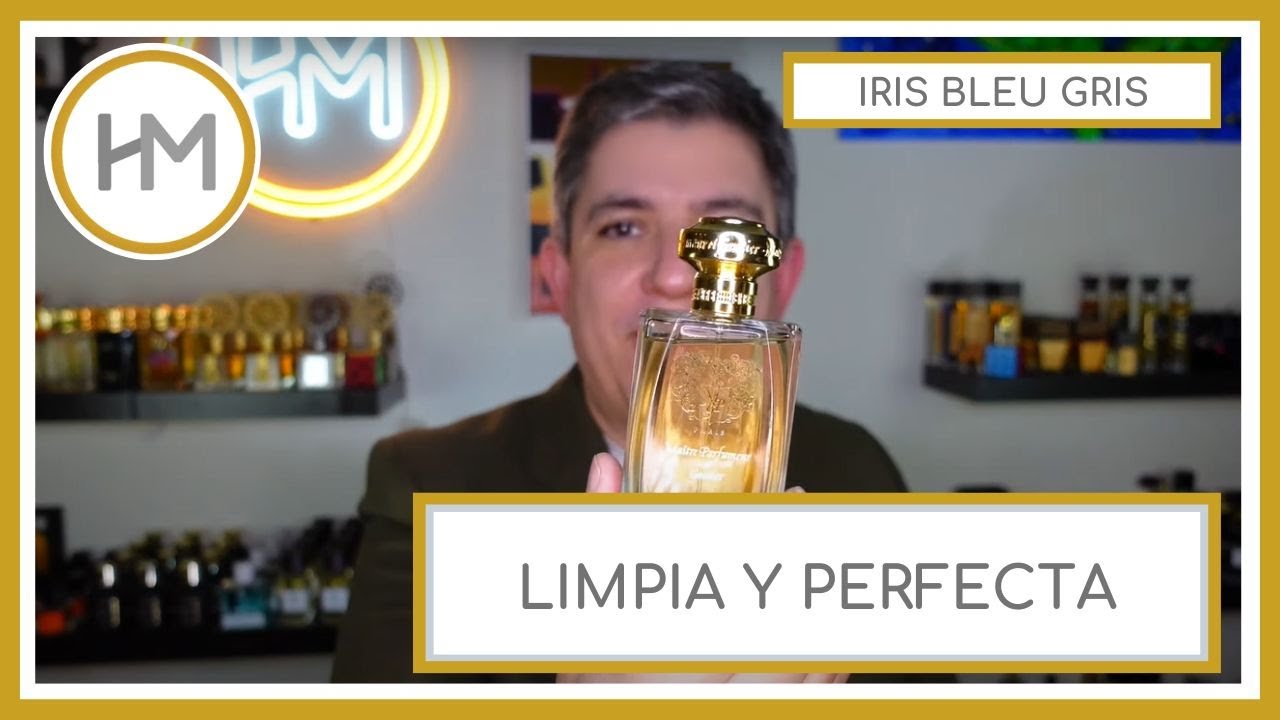 IRIS BLEU GRIS. MAITRE PARFUMEUR ET GANTIER. RESEÑA (ESPAÑOL)