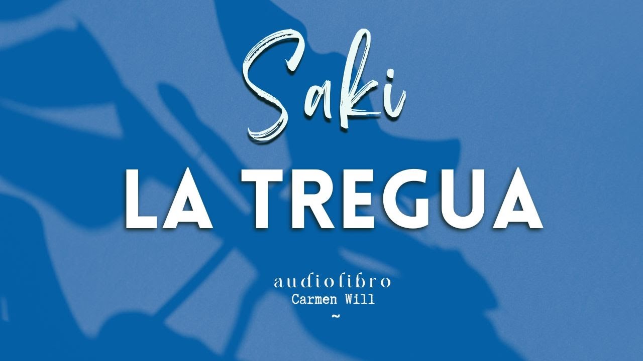 La Tregua | SAKi | Relato en audiolibro