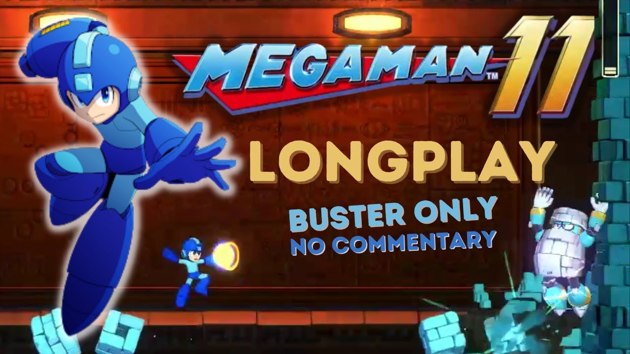 Mega Man 11 / Longplay / Buster Only / No Commentary