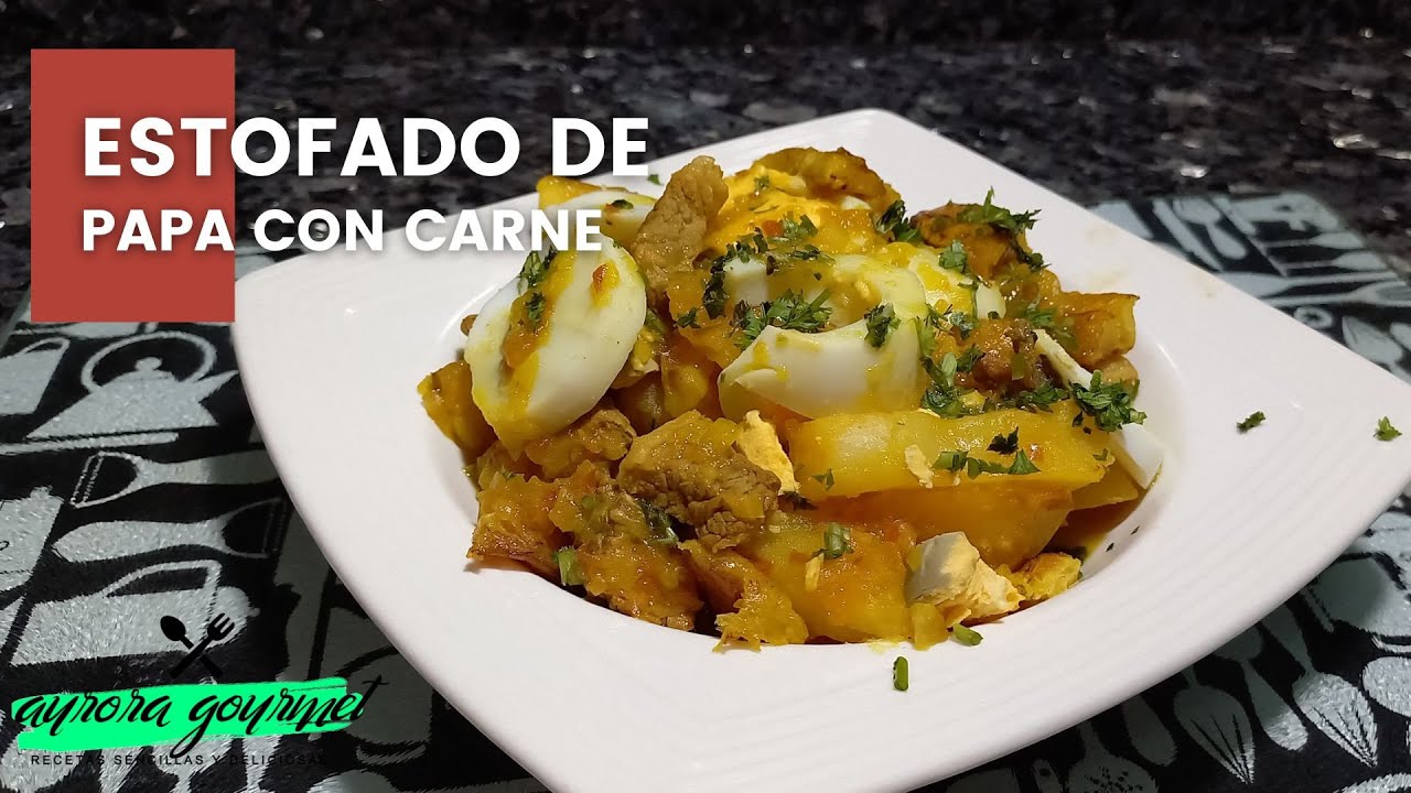 ESTOFADO DE PAPA CON CARNE Y HUEVO, Receta Deliciosa y Facíl de Preparar