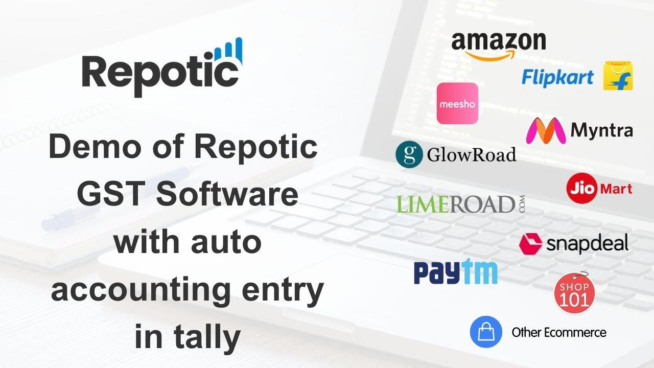 GST filling software for e-commerce sellers| Accounting in tally without add-on|Repotic demo video