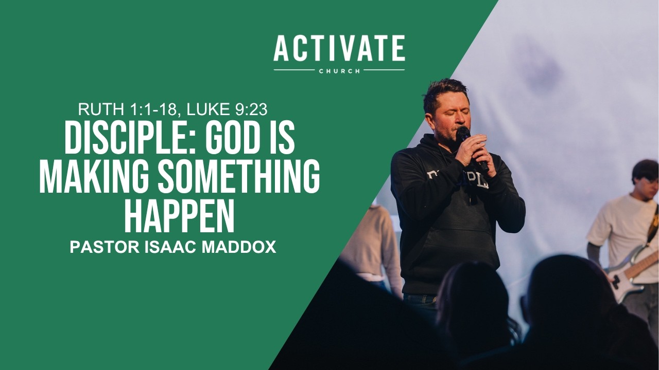 Disciple: God is Making Something Happen | Pastor Isaac Maddox | Sunday Morning Service Live-stream