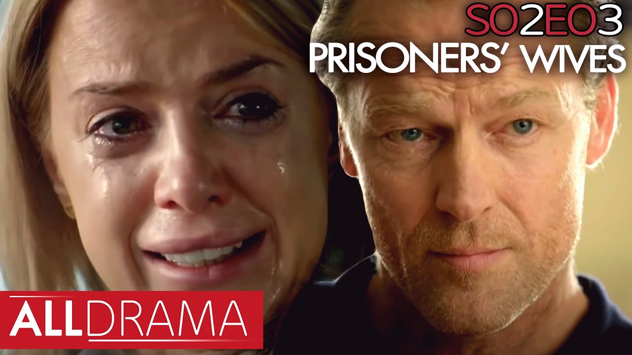 Prisoners' Wives | S02 EP03 | All Drama