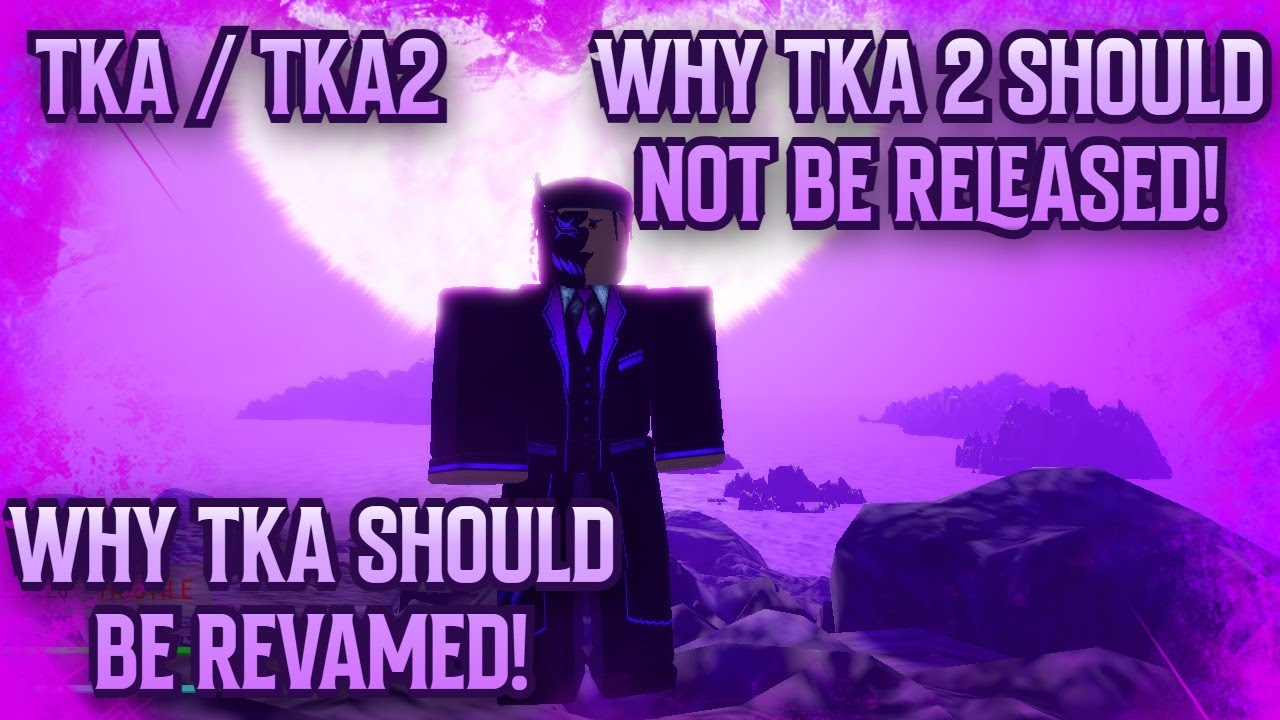 Why TKA2 should NOT release & TKA1 should be HEAVILY REVAMPED instead | Gamepass | Transfers & More!