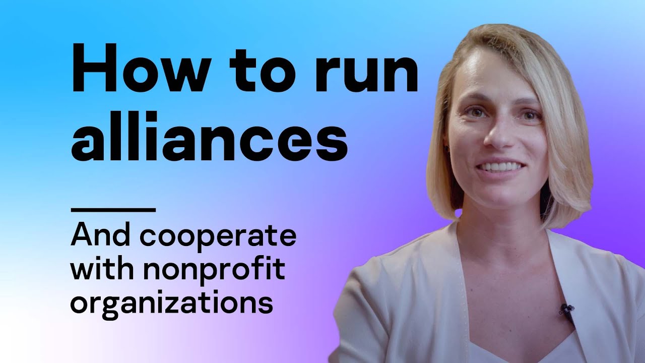 How to run alliances and cooperate with nonprofit organizations